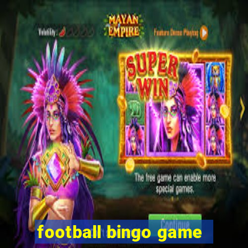 football bingo game - play now